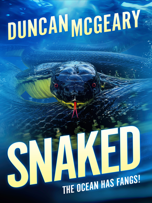Title details for Snaked by Duncan McGeary - Available